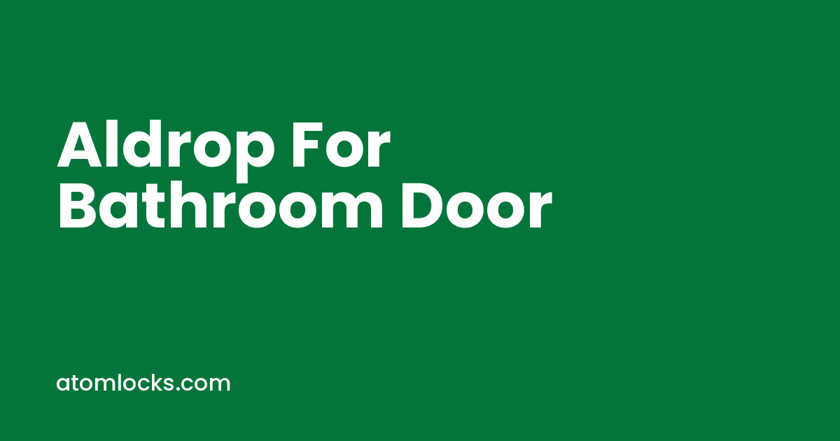 aldrop for bathroom door by Atom Locks Aligarh