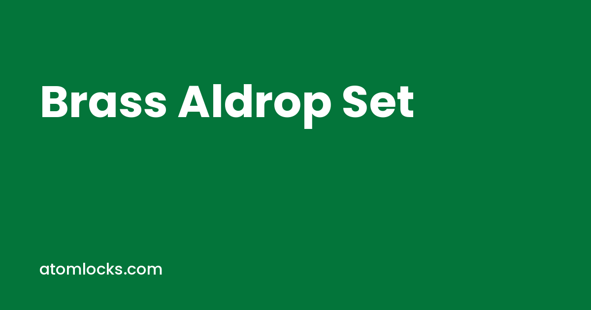 brass aldrop set by Atom Locks Aligarh