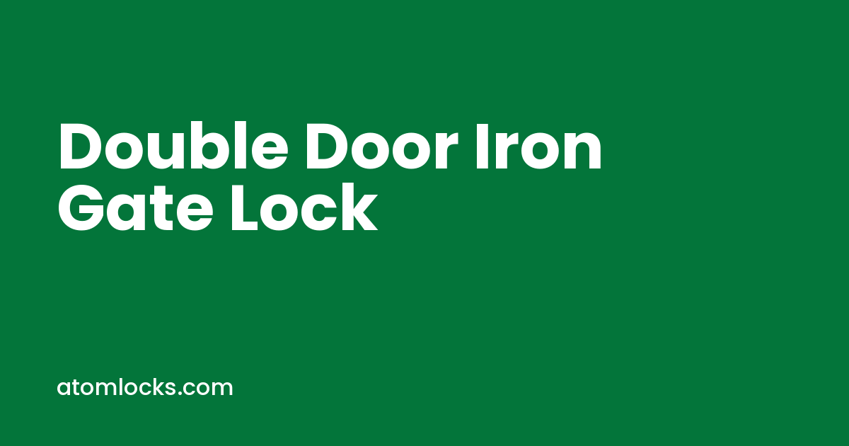 Double Door Iron Gate Lock Setup That Actually Holds - Atom Locks double door iron gate lock by Atom Locks Aligarh