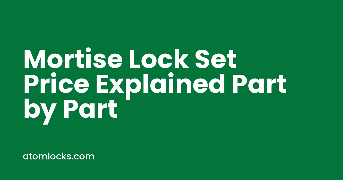 mortise lock set price by Atom Locks Aligarh
