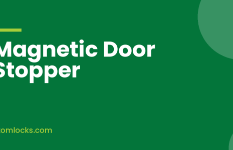 Magnetic Door Stopper Guide for Homes That Are Tired of Banging Doors